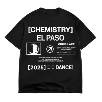 [CHEMISTRY EL PASO] DANCE TEE