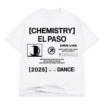 [CHEMISTRY EL PASO] DANCE TEE